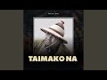 Taimako Na