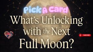 🌕 What’s unlocking with the next moon cycle?🚪 PICK-A-CARD🌕