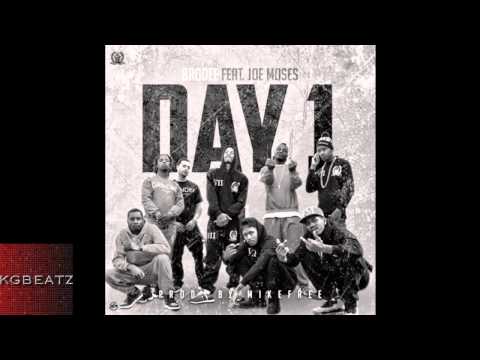 Brodee ft. Joe Moses - Day 1 [Prod. By Mike Free] [New 2014]