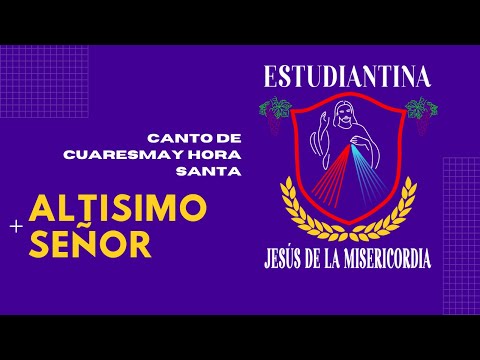 Altísimo señor, Letra y acordes