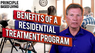 Benefits Of Residential Treatment