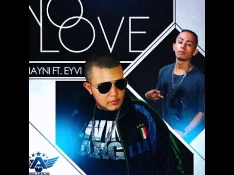 Chayni ft Eyvi No Love