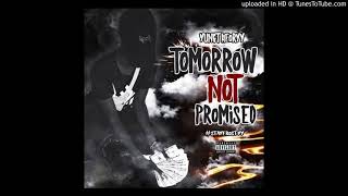 YungTheoryy - Tomorrow Not Promised