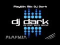 Dj Dark @ Radio21 24 January 2015PlayWin Mix ...