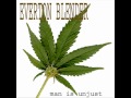 Everton Blender - Man Is Unjust