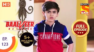 Baalveer Returns - Ep 123 - Full Episode - 27th Fe