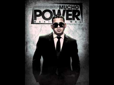 Maximus Well Ft Voltio El Chamaco   Mucho Power