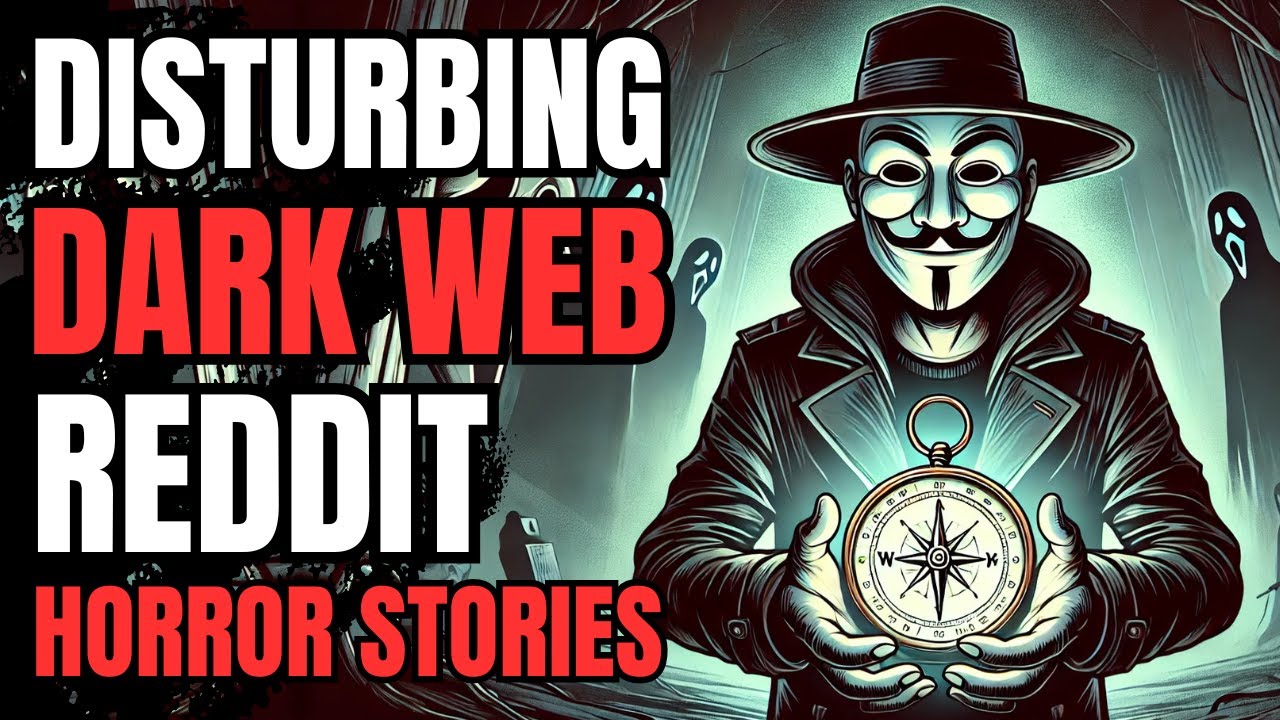 I Bought A Compass From The Dark Web: 3 True Dark Web Reddit Horror Stories From Reddit!!