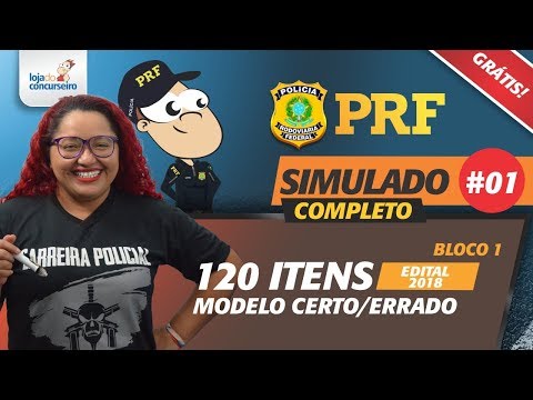 PRF - SIMULADO #01 COMPLETO - BLOCO I (120 itens)