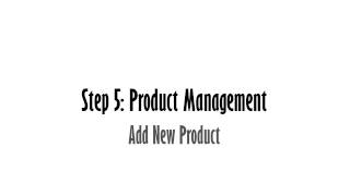 Step 5: Product Management - NOCNDEAL