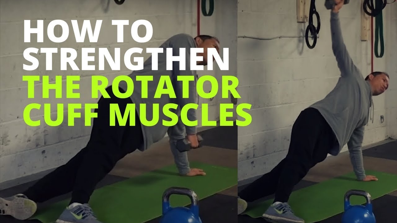 7 Unique Rotator Cuff Strengthening Exercises