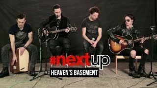 Heaven&#39;s Basement Perform &#39;Nothing Left To Lose&#39; Acoustically