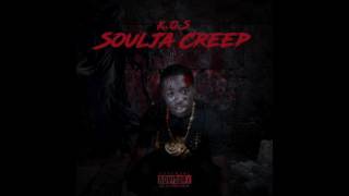 Soulja Creep - Patience feat. Koly P - K.O.S.
