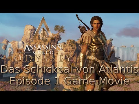 Assassins Creed Odyssey Das Schicksal von Atlantis Episode 1 Game Movie deutsch