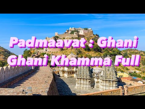 Padmaavat : Ghani Ghani Khamma Full Audio Song - Background Music - On Glance of Marwar