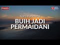 Buih Jadi Permaidani Harry Parintang Lirik Video