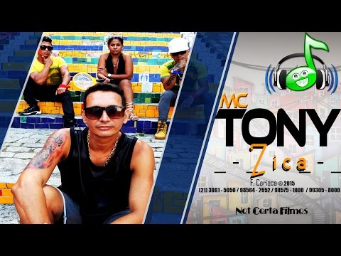 MC Tony - Zica (Clipe Oficial)