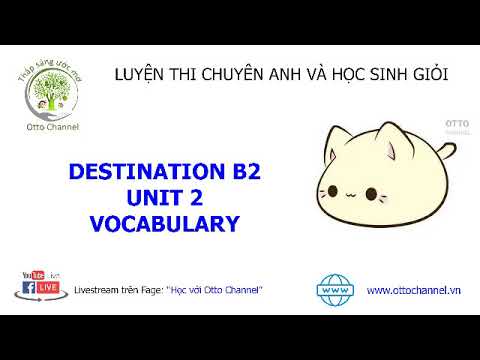 Hướng Dẫn Chi Tiết Destino B2 - Unidade 2: VOCABULÁRIO