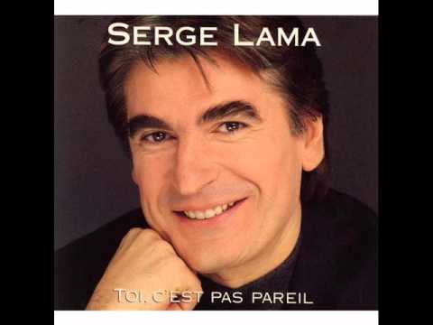 Serge Lama -  Je voudrais tant que tu sois là