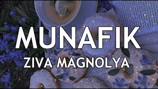 Download lagu Ziva Magnolya - Munafik (Lirik) mp3
