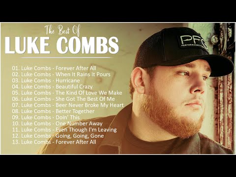 LukeCombs Greatest Hits Full Album - Best Songs Of LukeCombs Playlist 2023
