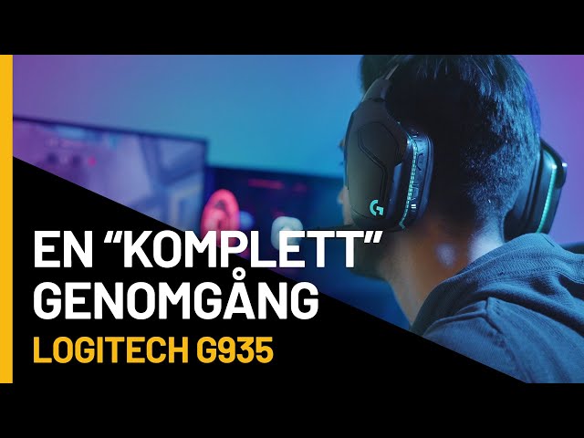 YouTube Video - Logitech G935 - En "Komplett" genomgång
