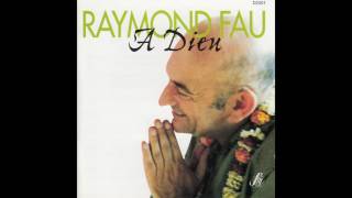 Raymond Fau, Ensemble vocal des Mauges - Toute ma vie, je te chanterai &quot;Merci&quot;