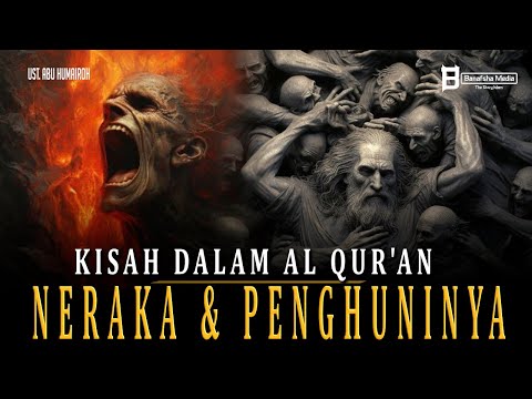 The story of the description of Hell and its inhabitants in the Qur'an