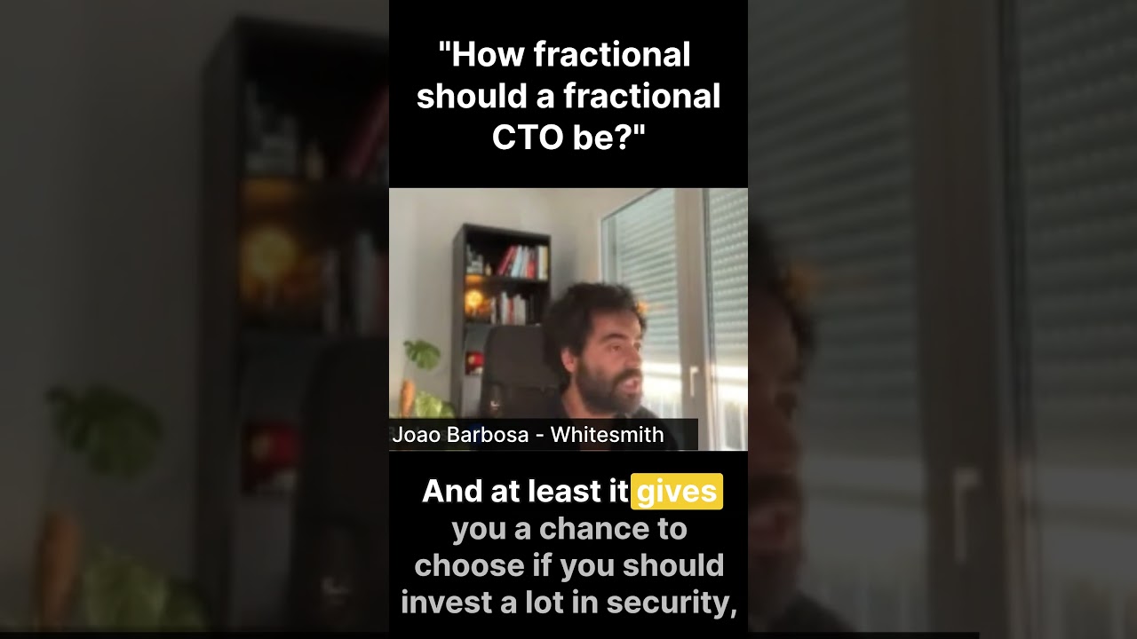 How fractional should a fractional CTO be?