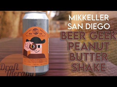 Mikkeller Brewing San Diego - Beer Geek Peanut Butter Shake Imperial Stout