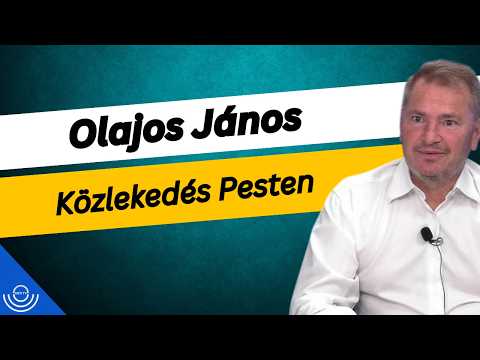 Pirkadat: Olajos János – Közlekedés Pesten
