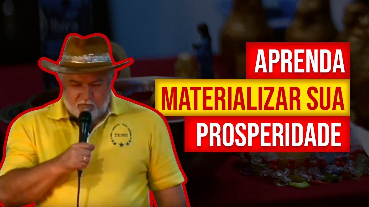 APRENDA MATERIALIZAR SUA PROSPERIDADE | Cigano Don Carlos Ramirez