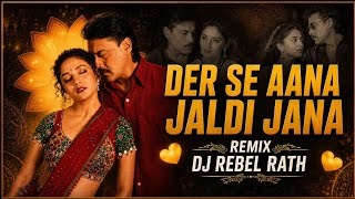 Download lagu Der Se Aana Jaldi Jaana Remix | Dj Rebel Rath | Khal Nayak | Madhuri Dixit | 90s Bollywood Remix mp3 Download lagu Der Se Aana Jaldi Jaana Remix | Dj Rebel Rath | Khal Nayak | Madhuri Dixit | 90s Bollywood Remix mp3