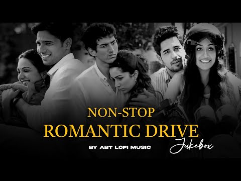 Non-stop Romantic Drive Jukebox | Road-Trip Jukebox | 2024 | ABT Lofi Music