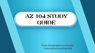 How AZ 104 Study Guide by Study4Pass Unlocks Success
