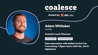 Data automation with dollars on the line: Forecasting 7-figure deals with Hex, dbt & Hightouch