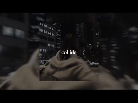 Justine Skye - collide ( official solo version ) // sped up + reverb