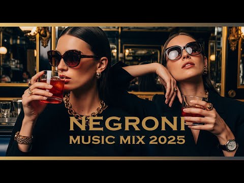 Negroni Nights | Deep House Mix 2025 | Funky Bar Vibes
