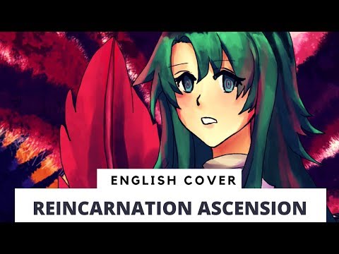 Reincarnation Ascension / Ten Sho Sho Ten Sho / てんしょう しょうてんしょう (English cover by Froggie)