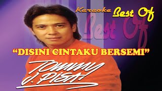 Download lagu Tommy J Pisa - Disini Cintaku Bersemi (Karaoke) mp3 Download lagu Tommy J Pisa - Disini Cintaku Bersemi (Karaoke) mp3