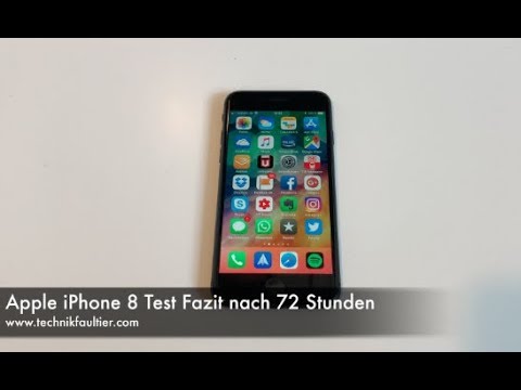 Apple iPhone 8 Test Fazit nach 72 Stunden