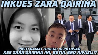 Download lagu INKUES ZARA | PASTI RAMAI TUNGGU KEPUTUSAN KES ZARA QAIRINA INI! INI BRO JUFAZLI KONGSI !? mp3 Download lagu INKUES ZARA | PASTI RAMAI TUNGGU KEPUTUSAN KES ZARA QAIRINA INI! INI BRO JUFAZLI KONGSI !? mp3