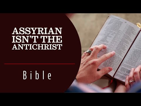 The Antichrist versus The Assyrian