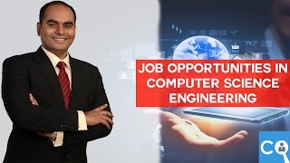 Job Opportunities in Computer Science Engineering/CSE after BE/Btech