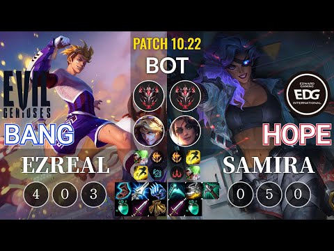 EG Bang Ezreal vs EDG Hope Samira Bot - KR Patch 10.22