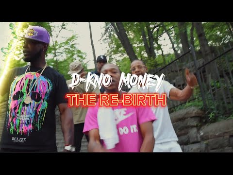 D-Kno Money - “The Re-Birth” official music video