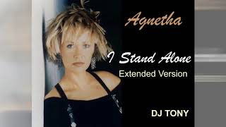 Agnetha Fältskog (ᗅᗺᗷᗅ) - I Stand Alone (Extended Version - DJ Tony)