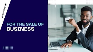 For the Sale of a Business 112