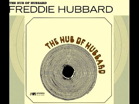 Freddie Hubbard - Without a Song