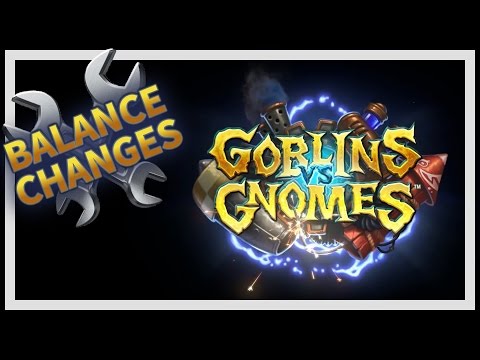 Hearthstone: GvG Preview - Balance Changes & Stuff